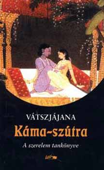 V�tszj�jana - K�ma-sz�tra  - A szerelem tank�nyve