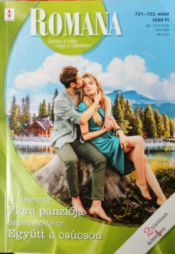 Barbara McMahon Kim Lawrence - Romana 721-722. k�tet - Flora panzi�ja, Egy�tt a cs�cson