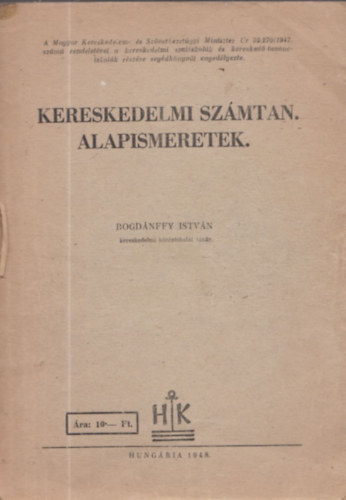 Kereskedelmi szmtan. Alapismeretek.