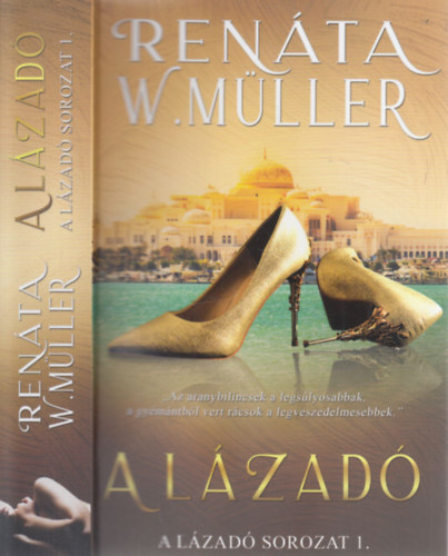 Renáta W. Müller - A Lázadó 1.