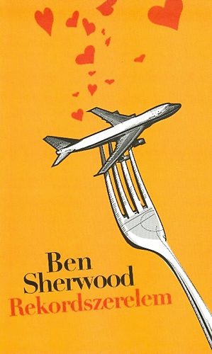 Ben Sherwood - Rekordszerelem