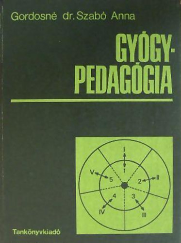 Gordosn dr. Szab Anna - Gygypedaggia