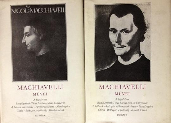 Niccolo Machiavelli - Machiavelli művei I-II.