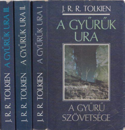 J. R. R. Tolkien - A Gy�r�k Ura I-III.