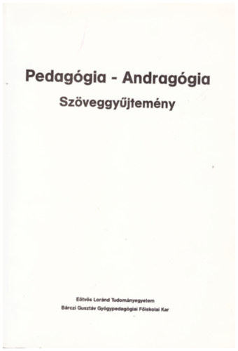 Pedag�gia - Andrag�gia sz�veggy�jtem�ny