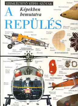 A rep�l�s k�pekben bemutatva (Szeml�ltet� k�pes sz�t�r)