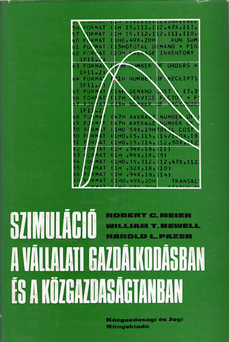 Szimulci a vllalati gazdlkodsban s a kzgazdasgtanban