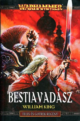 William King - Warhammer: Bestiavadsz