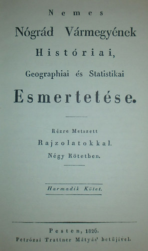 Mocsry Antal - Nemes Ngrd Vrmegynek histrii III-IV. (egy ktetben) - reprint