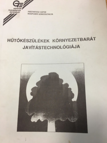 H�t�k�sz�l�kek k�rnyezetbar�t jav�t�stechnol�gi�ja