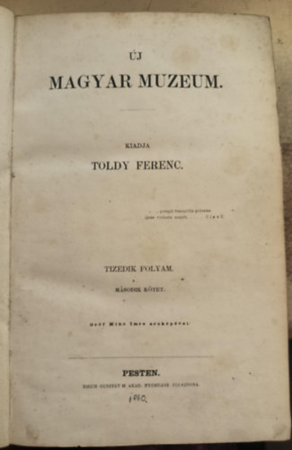 Toldy Ferenc  (szerk.) - j magyar muzeum X. folyam, II. ktet