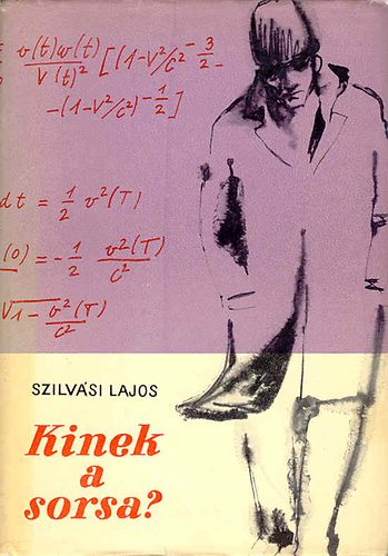 Szilvsi Lajos - Kinek a sorsa?  (SZERKESZT Szab Mria)