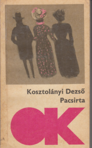 Kosztol�nyi Dezs� - Pacsirta