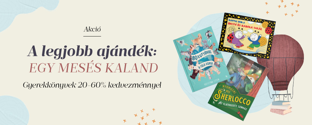 A legjobb ajndk: egy mess kaland
